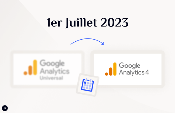 fin d'universal analytics pourgoogle analytics 4