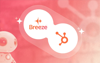 Découvrez les fonctionnalités et l'impact business de Breeze Intelligence 