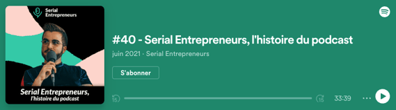 Exemple de podcast à écouter sur Serial Entrepreneurs 