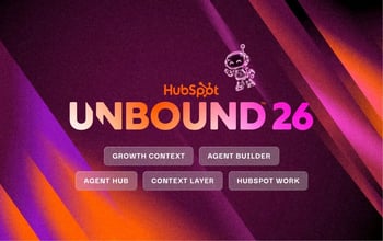 HubSpot INBOUND 26 présentant les nouveautés Growth Context, Agent Builder, Agent Hub, Context Layer et HubSpot Work