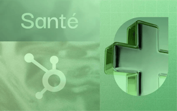 CRM HubSpot pour le secteur de la santé B2B
