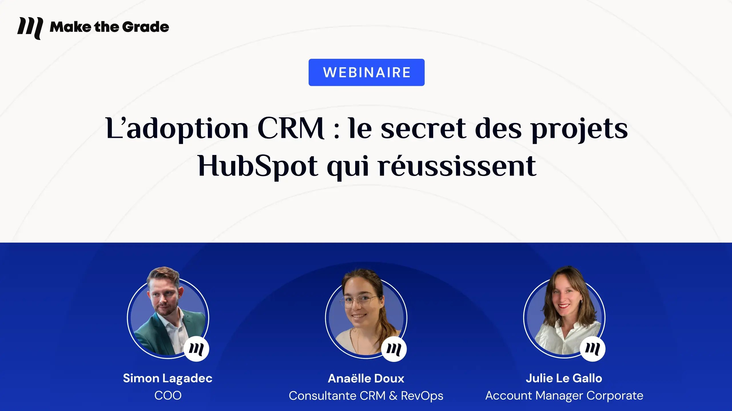 Intervenant du webinaire : Adoption CRM, le secret des projets HubSpot qui réussissent