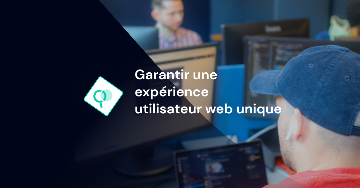 Créer une expérience utilisateur web unique