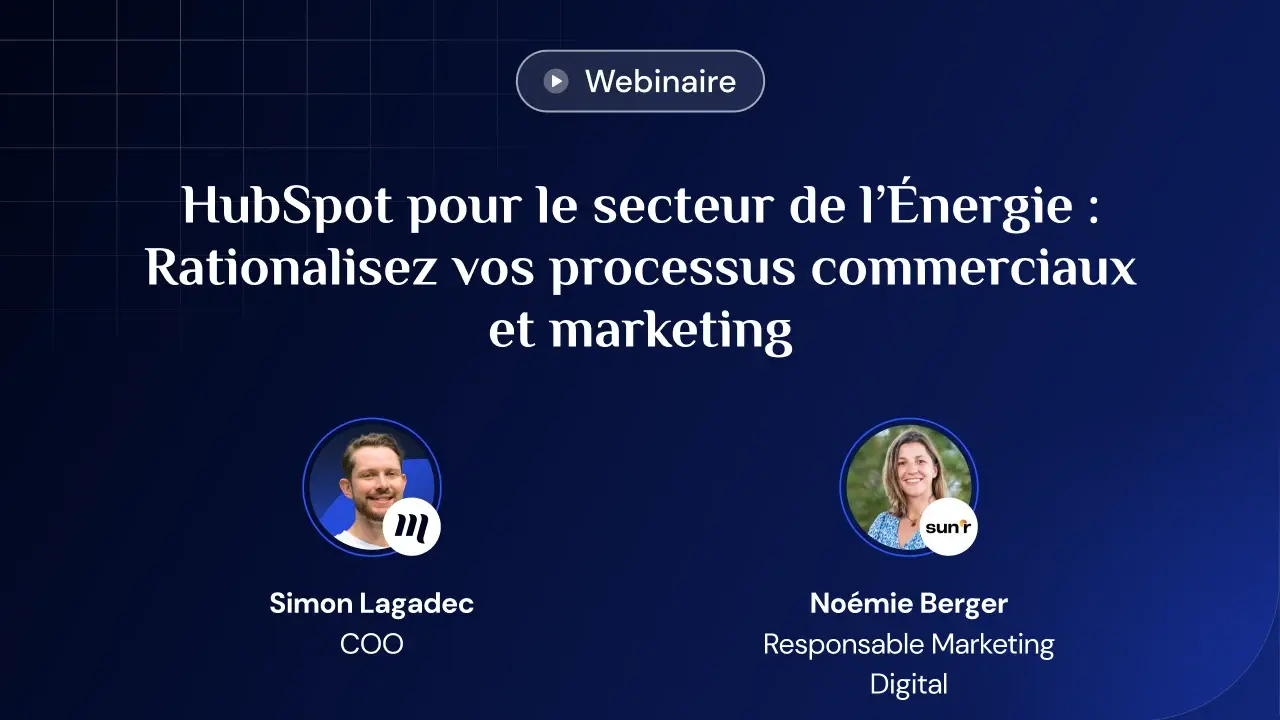 Webinaire HubSpot pour le secteur de l’Énergie : Rationalisez vos processus commerciaux et marketing