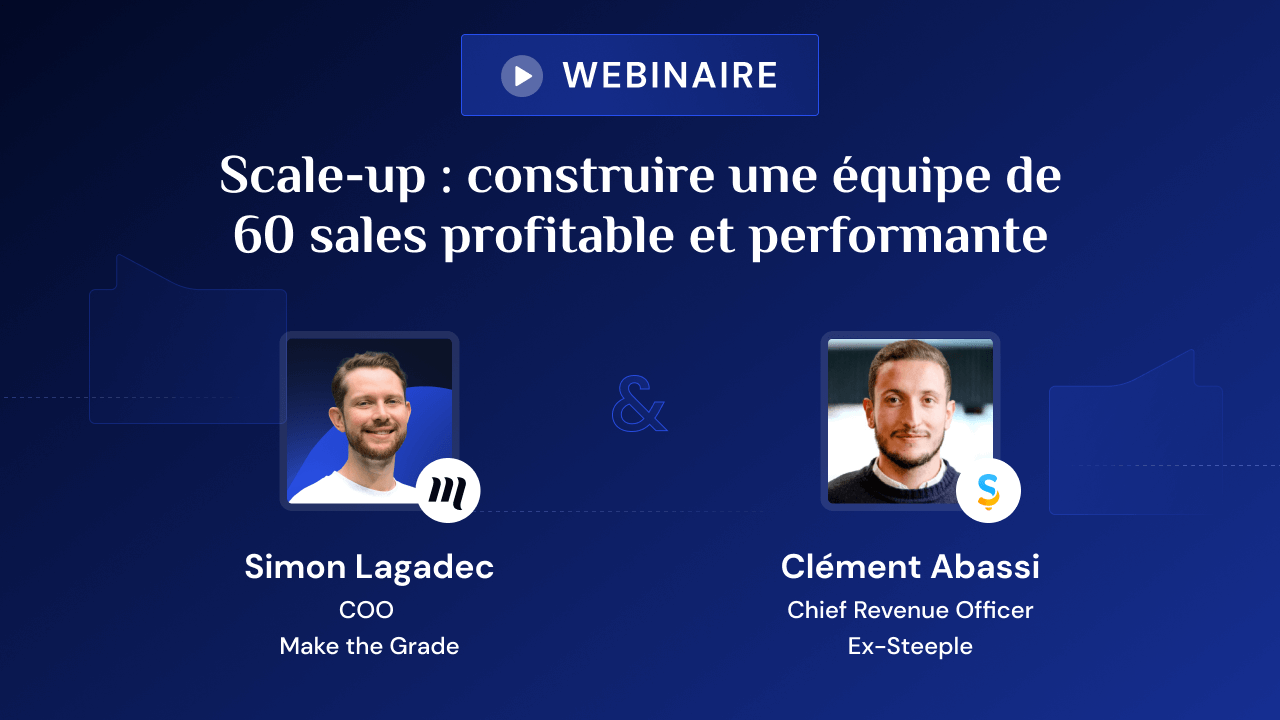Replay : comment créer une équipe performante de 60 sales ?